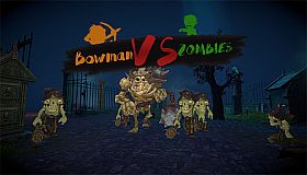 Bowman VS Zombies
