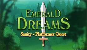 Emerald Dreams: Sanity -  Platformer Quest