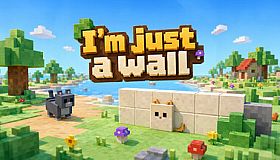 I'm Just a Wall