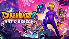 Crashlands 2 - Digital Art and Design Book