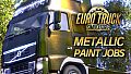 Euro Truck Simulator 2 - Metallic Paint Jobs Pack