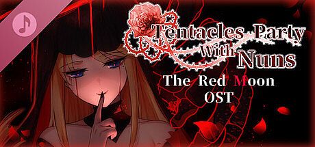 Tentacles Party With Nuns Theme Song- The red moon (Composer:Aut0)