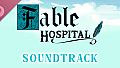 Fable Hospital Soundtrack