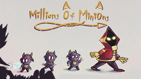 Millions of Minions: An Underground Adventure Game