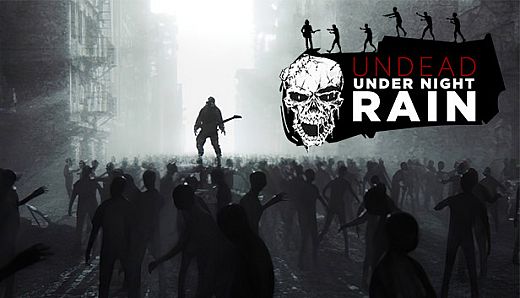Undead Under Night Rain