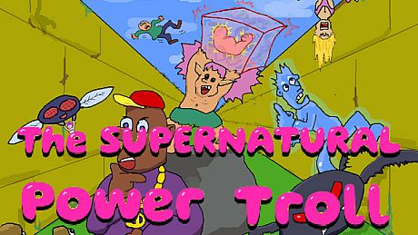 The Supernatural Power Troll Game