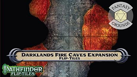 Fantasy Grounds - Pathfinder RPG - Flip-Tiles - Darklands Fire Caves Expansion DLC