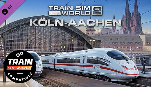 Train Sim World: Schnellfahrstrecke Koln-Aachen Route Add-On - TSW2 & TSW3 compatible