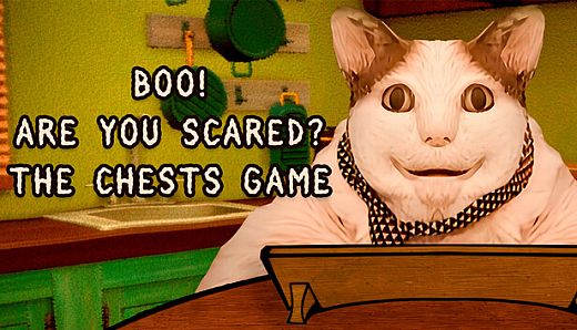 Boo! Are you scared? The Chests Game