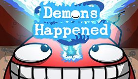 Demons Happened