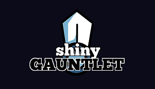 Shiny Gauntlet