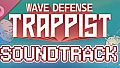 Wave Defense: Trappist - Soundtrack