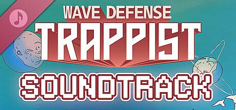 Wave Defense: Trappist - Soundtrack
