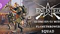 Enlisted - Suomi KP/-31 with flamethrower Squad