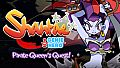Shantae: Pirate Queen's Quest
