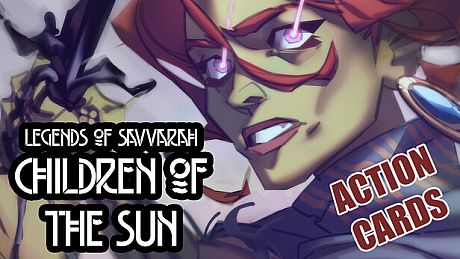 Legends of Savvarah: Children of the Sun | Action Cards DLC