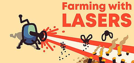 Farming with lasers Game