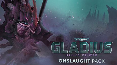 Warhammer 40,000: Gladius - Onslaught Pack DLC
