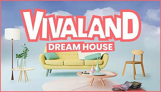 Vivaland: Dream House