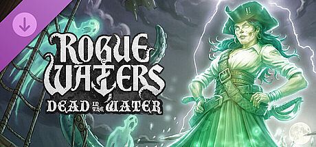 Rogue Waters: Dead in the Water DLC