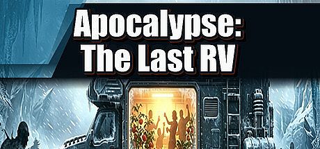 Apocalypse: The Last RV