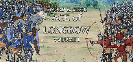 Sword & Siege Age of Longbow: Volume I Game