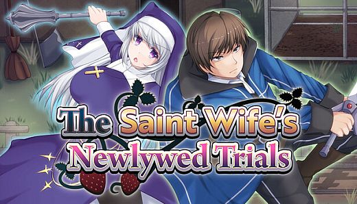 The Saint Wife's Newlywed Trials