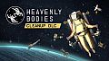 Heavenly Bodies - Cleanup DLC