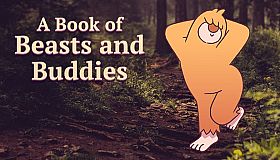 A Book of Beasts and Buddies