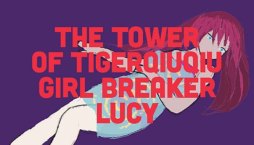 The Tower Of TigerQiuQiu Girl Breaker Lucy