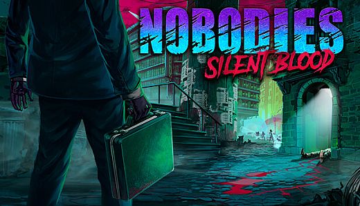 Nobodies: Silent Blood