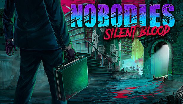 Buy Nobodies: Silent Blood