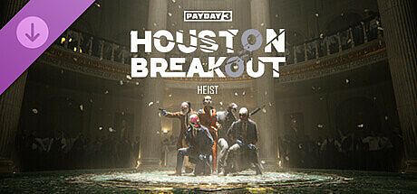PAYDAY 3: Houston Breakout Heist DLC