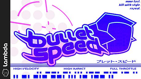 Bullet Speed Game
