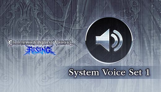 Granblue Fantasy Versus: Rising - System Voice Set