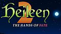 Heileen 2: The Hands Of Fate