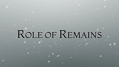 Role of Remains Game