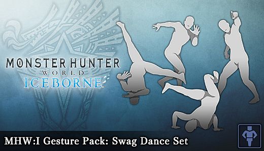 Monster Hunter: World - MHW:I Gesture Pack: Swag Dance Set