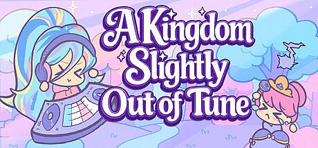 A Kingdom Slightly Out of Tune
