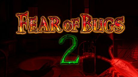 FEAR OF BUGS 2 Game