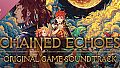 Chained Echoes (Original Game Soundtrack)