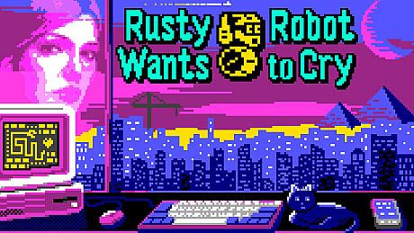 Rusty Robot Wants to Cry Game
