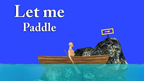 Let me Paddle : Hardest Boat Paddling Game Game