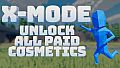 X-Mode - Unlock All Paid Cosmetics