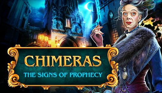 Chimeras: The Signs of Prophecy Collector's Edition
