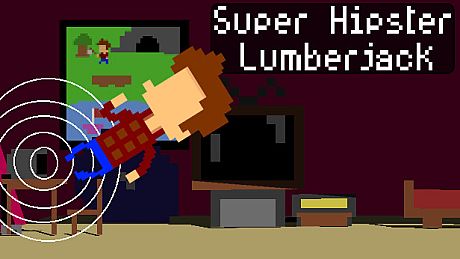 Super Hipster Lumberjack