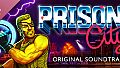 Prison City Original Soundtrack