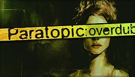 Paratopic: Overdub