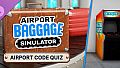 Airport Baggage Simulator - Airport Code Quiz