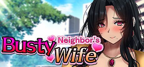 Neighbor's Busty Wife